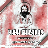BABA GHASIDAS - GORE GORE GAAL - DJ PRADEEP -DJWAALA by DJWAALA
