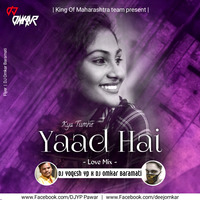 Kya Tumhe Yaad hai - DJ Yogesh Yp N DJ Omkar Baramati by Deej Omkar