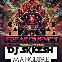 FREAKQUENCY (PSYCHEDELIC TEMPTATION) by DjSUKESH MANGLORE official