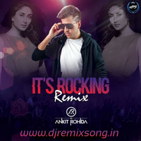Its Rocking - DJ Ankit Rohida Remix (Djremixsong.in) by DRS RECORD