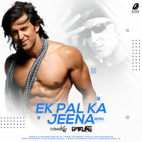 Ek Pal Ka Jeena (Remix) - DJ Barkha Kaul &amp; DVJ Varun Ganjawalla by DRS RECORD