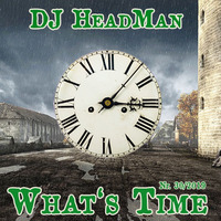 What is time by DJ HeadMan