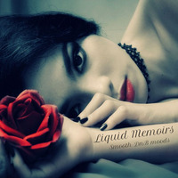 liquid memoirs by whitzy