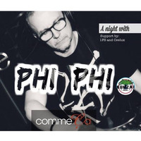 DJ Ceelux Promoset Y2q2b2c - A Night with Phi Phi 13/10 2018 by Ceelux & The Retro Doctor