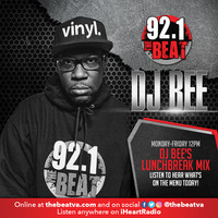 DJ Bee - #LunchBreakMix aired 10.14.2019 on 92.1 The Beat #theBeeShow by BeesustheDJ
