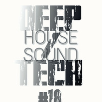 DEEP-TECH HOUSE SOUND#18 by TK MOTHIBI