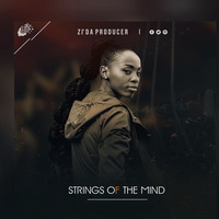 Strings Of The Mind by Zi’da Producer