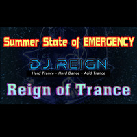 DJ Reign - Summer State of Emergency - 16 August 2019 by DJ Reign