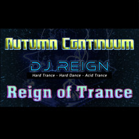 DJ Reign - Autumn Continuum - 20 September 2019 by DJ Reign