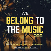 BSE  We Belong 022A Mixed  By DJ Paparatzi by We Belong To The Music