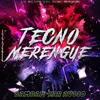 07 - Tecno-Merengue - Bambam Car Audio - Deejay Luis El Indetenible by Luis Jose Flores