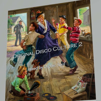 Original Disco Culture 2 Mixed by Orphic Soul by OrphicSoul Rsa