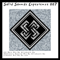 Solid Sounds Experience 007 (B) Classic Special Mix By Afromuzik sa by Afromuzik Sa
