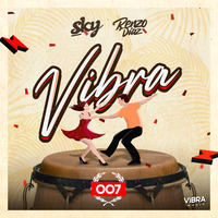 Dj Sky feat. Dj Renzo Diaz - Vibra #007 (Salsa Perucha) by VIBRA Music