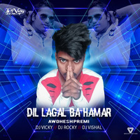 Dil Lagal Ba Hamar Driverba Se-Awdhesh Premi-(Remix)-Dj Vicky by Dj Vicky