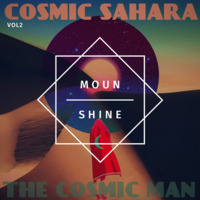 COSMIC SAHARA VOL2 by MOUNSHINE THE COSMIC MAN