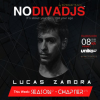 NO DIVA DJS - S02E25 - LUCAS ZAMORA by e-lectronica Music Promo
