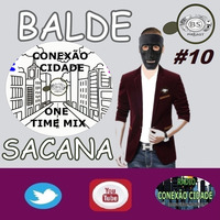 #10 MIX CONEXAO CIDADE PARA OUVINTES E RADIOS COM BALDE SACANA PODCAST by Balde Sacana Podcast