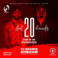 DJ BRANDZ - STREET CHRONICLES 20 HITLIST VOLUME 2 by Dj Brandz