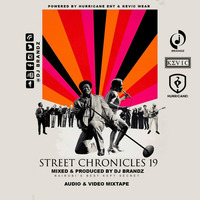 DJ BRANDZ - STREET CHRONICLES 19 SOUL MIX by Dj Brandz