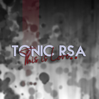 This Is Love (Afro Tech Mix) by Tonic Rsa
