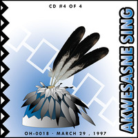 Akwesasne Sing (Spring 1997)