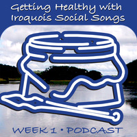 Getting Healthy with Iroquois Social Songs using the 'Couch to 5k' program.