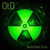 Restricted Zone by OtD