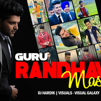 GURU RANDHAWA MASHUP 2019 - DJ HARDIK | VISUAL GALAXY | ( BEST OF GURU RANDHAWA ) by Visual Galaxy