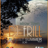 Sunset Summer Vol. 01 (3rillmix) July 2019 by DJ Frill