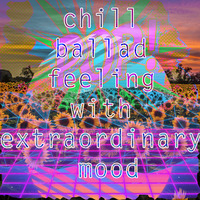 Q-Bale - chill ballad feeling with extraordinary mood by Q-Bale