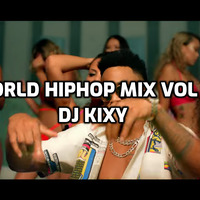 WORLD_HIPHOP_MIX_VOL 2 [DJ KIXY] by Dj Kixy