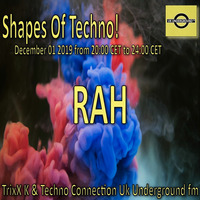 RAH at Shapes of Techno - 12012019 by RAH