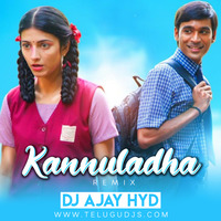 Kannuladha - 3 the movie - Remix - DJ AJAY HYD by Telugudjs official