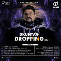 Dkuntag Dropping Volume - 1
