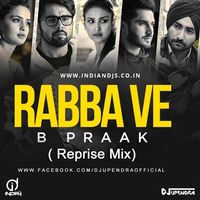Rabba Ve ( Reprise Mix) DJ Upendra RaX Indiandjs by dj songs download