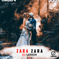 Zara Zara Remix Dj Lemon &amp; J&amp;U Indiandjs by dj songs download