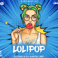 LOLLIPOP PAWAN SINGH DJ DNA DJHARSHBP INDIANDJS by dj songs download