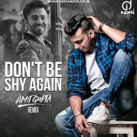 DON'T BE SHY AGAIN (Bala) - DJ AMIT GUPTA Remix INDIANDJS 320KBPS by dj songs download