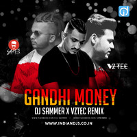 Gandhi Money ( DIvine ) - DJ Sammer X VZTEC Remix Indiandjs by dj songs download