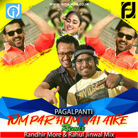Tum Par Hum Hai Atke Randhir More &amp; Rahul Jinwal Mix Indiandjs by dj songs download