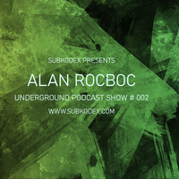 Alan Rocboc - UPS #002 by SUBKODEX