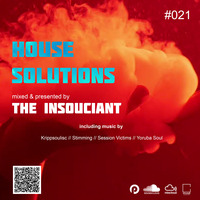 HS #021 (mixed by The Insouciant) by House Solutions