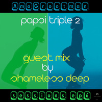 AmaGrootman Sessions Episode 6 | Guest mix by Shameless Deep by Soul And Mind