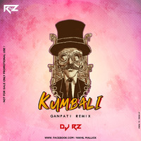 KUMBALI - GANPATI REMIX DJ RZ by DEEJAY RZ