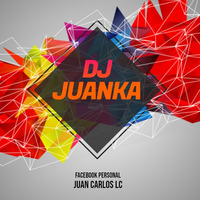 Mix Lambabas [ [ [♪ DJ Juanka 2O19 ♫ ] ] ] by DJ JUANKA