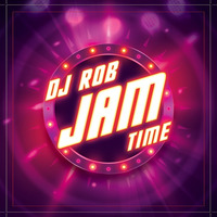DJ Rob - Jam Time by onedjrob