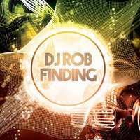 DJ Rob - Finding by onedjrob