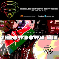 Tha ThrowDown Mix (EA Edition) by Selector Spice (DJ Smak)
