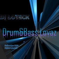 DrumandBass Lovaz jan.2018 by DJ LOTECK